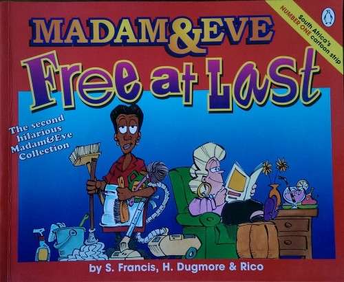 Madam & Eve - Free at Last