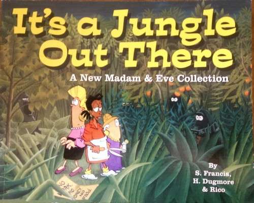 Madam & Eve - It's a Jungle Out There