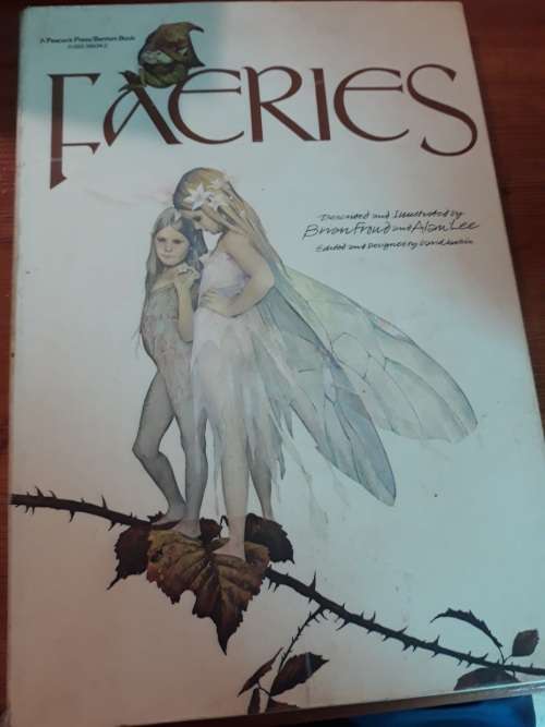 Faries - Described and Illustrated by Brain Froud and Alan Lee
