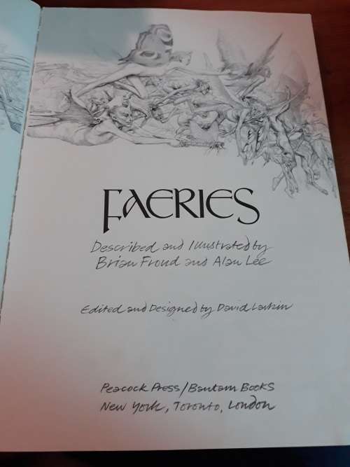 Faries - Described and Illustrated by Brain Froud and Alan Lee
