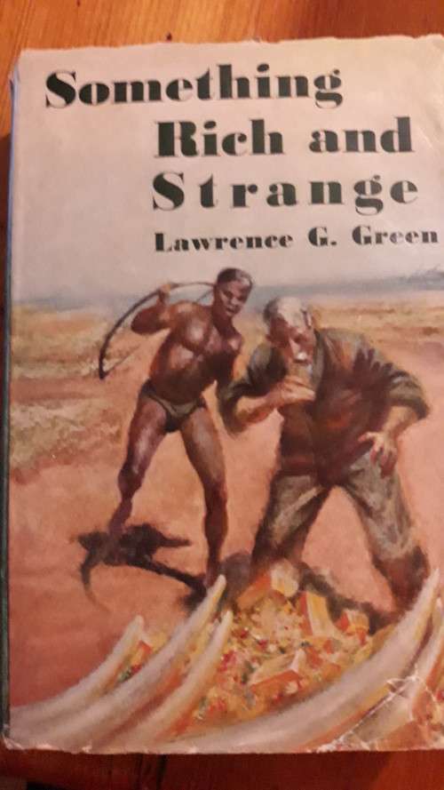 Something Rich and Strange - Lawrence G. Green