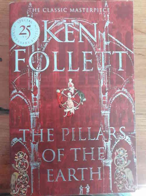 The Pillars of the Earth - 25th Special Anniversary Edition - Ken Follett