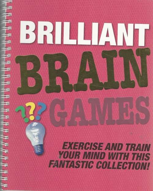 Brilliant Brain (Exercise and Train Your Mind)