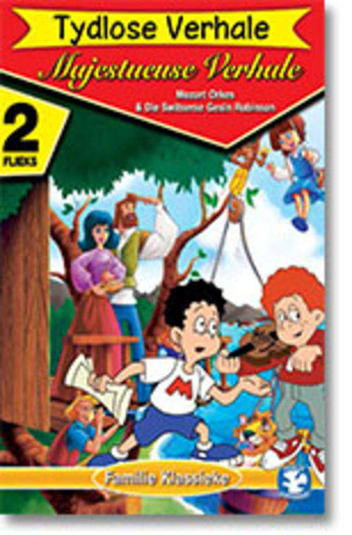 TYDLOSE VERHALE - MAJESTUEUSE VERHAL - MOZART ORKES / DIE SWITSERSE GESIEN ROBINSON