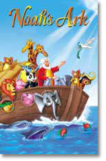 GREATEST HEROES AND LEGENDS OF THE BIBLE - NOAH'S ARK