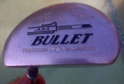 BULLET PUTTER