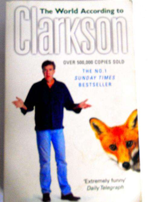 The World According to Clarkson by Jeremy Clarkson