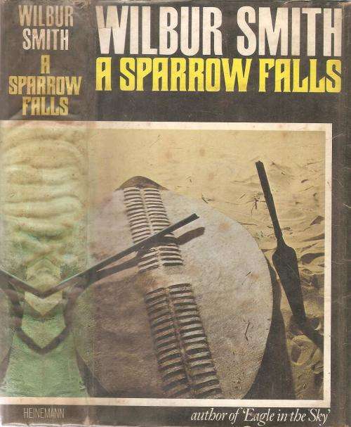 A Sparrow Falls  By: Wilbur Smith