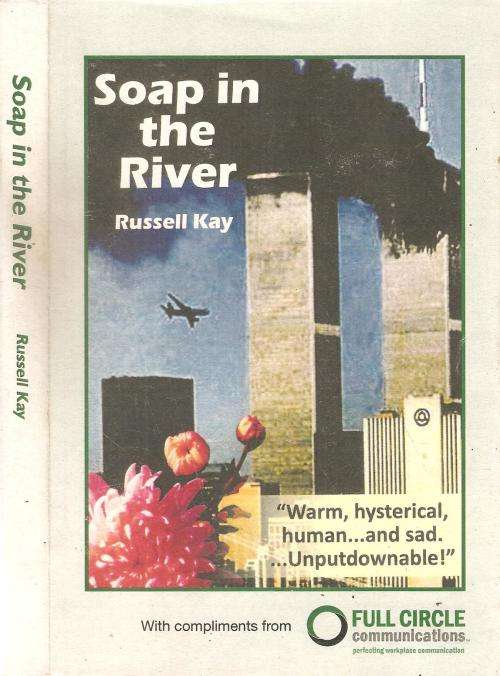 Soap in the River By: Russell Kay ***Signed Copy***
