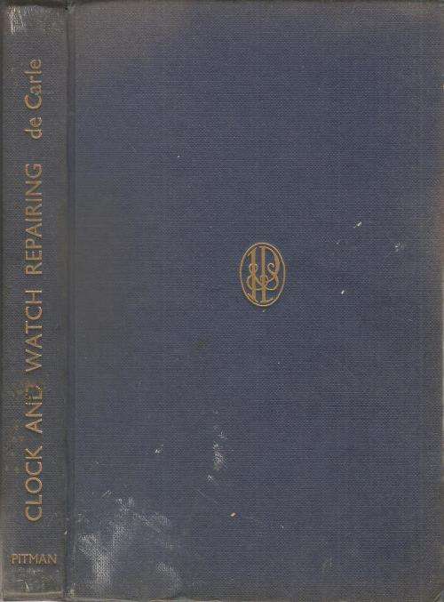 Clock and Watch Repairing  By: Donald Carle