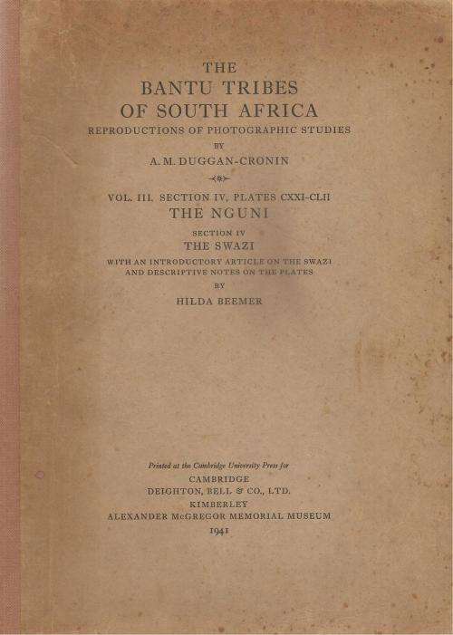 The Bantu Tribes of South Africa - The Swazi Vol. III   By: Hilda Beemer