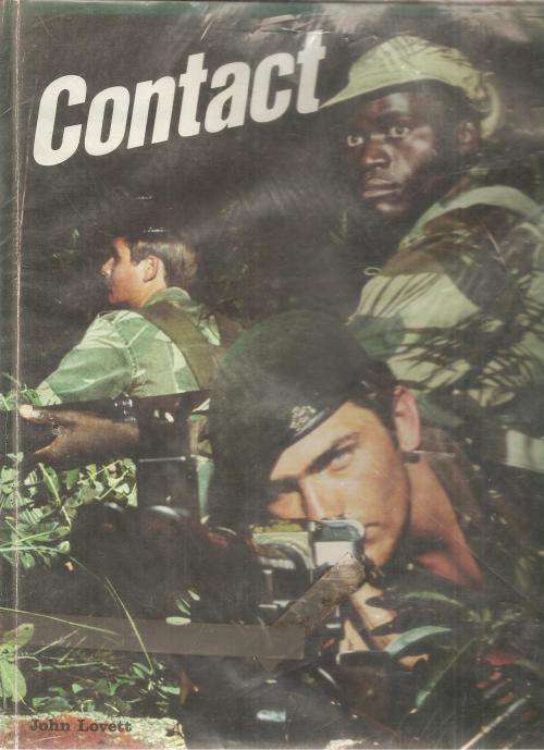 Contact - A Tribute to Those Who Serve Rhodesia  By: John Lovett