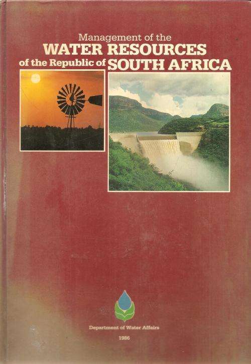 Management of the Water Resources of the Republic of South Africa  By: Dept. of Water Affairs 1986