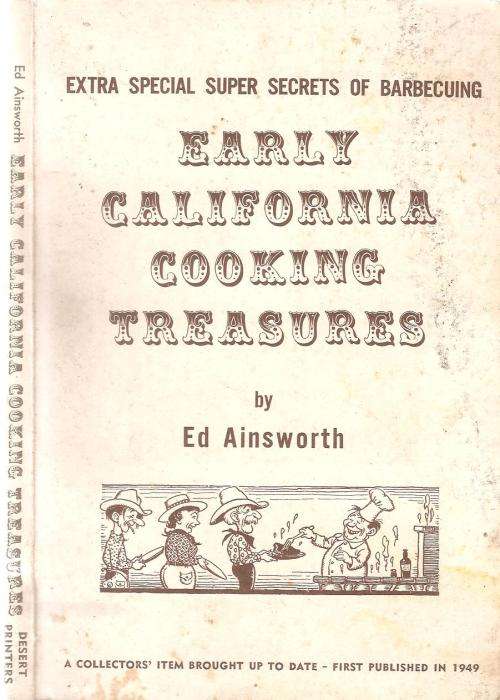 Early California Cooking Treasures By: Ed Ainsworth
