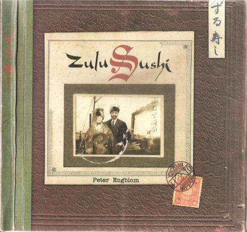 Zulu Sushi  By: Peter Engblom **SIGNED COPY**