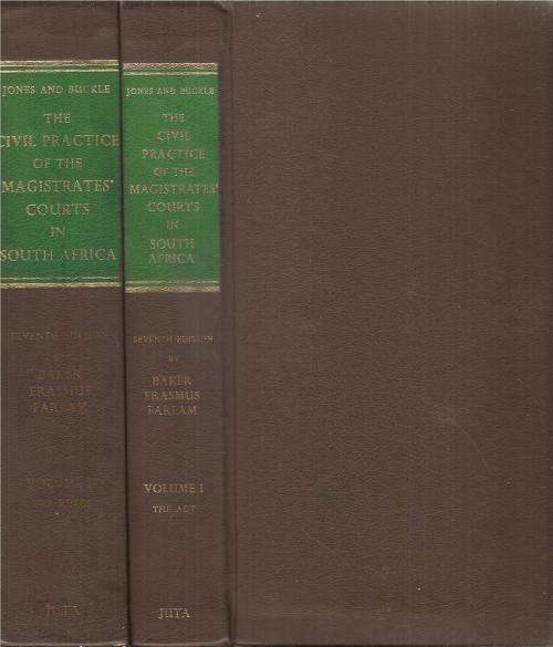 The Civil Practice of the Magistrates' Courts in South Africa  By: Jones and Buckle 2 Volumes