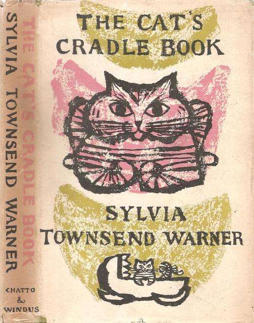 The Cat`s Cradle Book  By: Sylvia Townsend Warner
