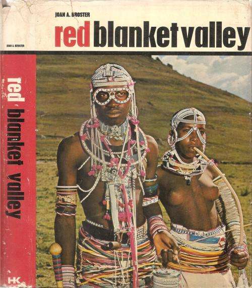 Red Blanket Valley By: Joan A. Broster