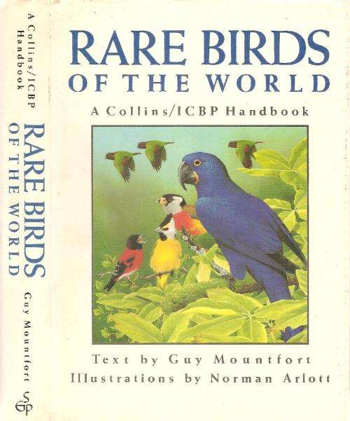 Rare Birds of the World,  Text By: Guy Mountfort