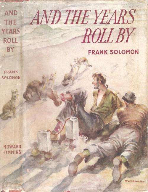 And the Years Roll By  By: Frank Solomon