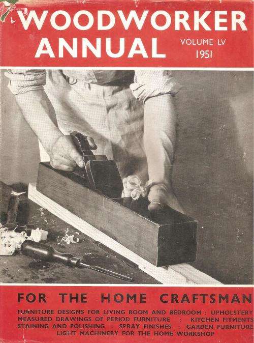 Woodworker Annual - Volume 55 - Includes 12 monthly Copies Jan-Dec 1951
