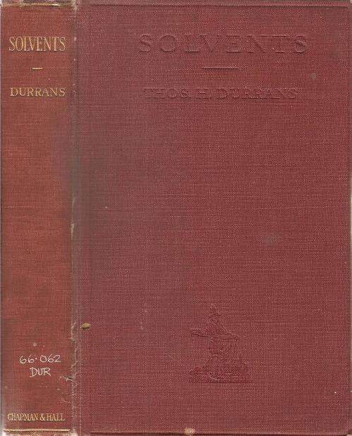 Solvents  By: Thos H. Durrans