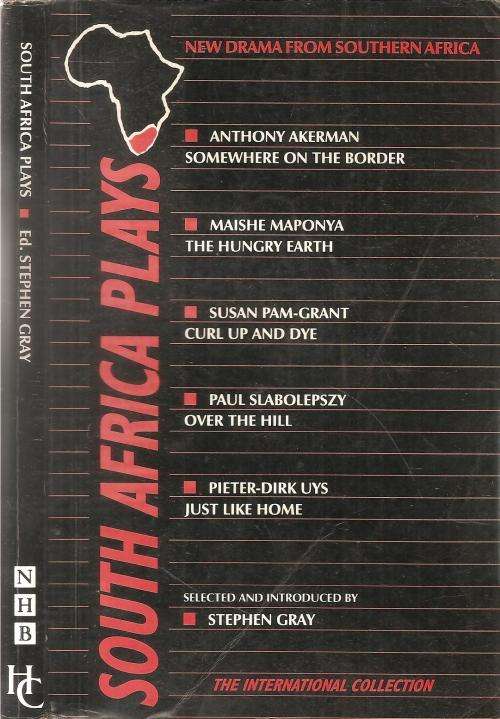South Africa Plays Selected By: Stephen Gray