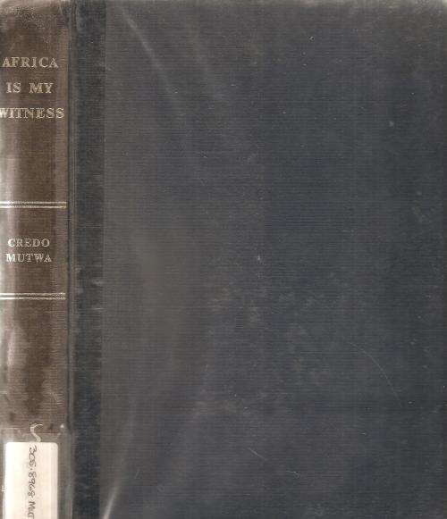 Africa is My Witness  By: Vusamazulu Credo Mutwa