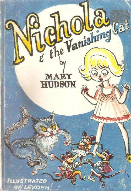 Nichola and the Vanishing Cat  By: Mary Hudson