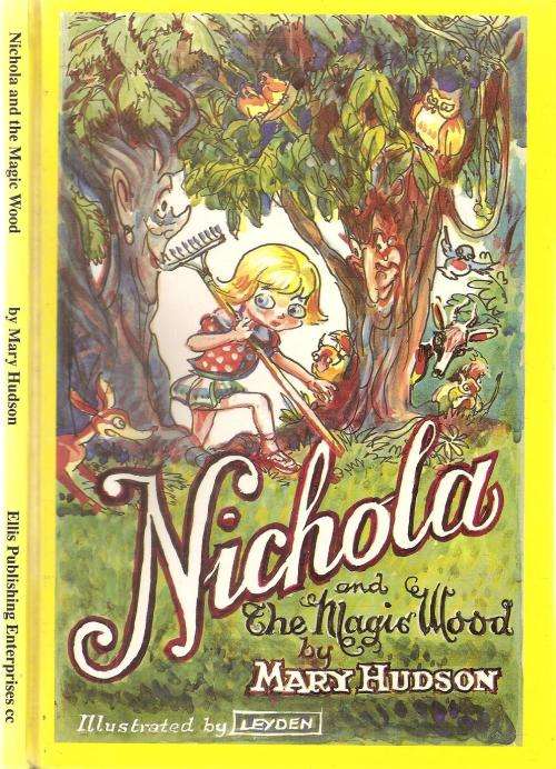 Nichola and the Magic Wood  By: Mary Hudson  ***Signed Copy***