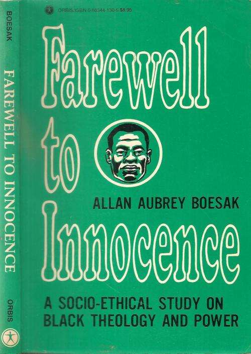 Farewell to Innocence  By: Allan Aubrey Boesak