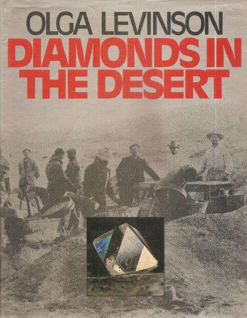 Diamonds in the Desert  by: Olga Levinson