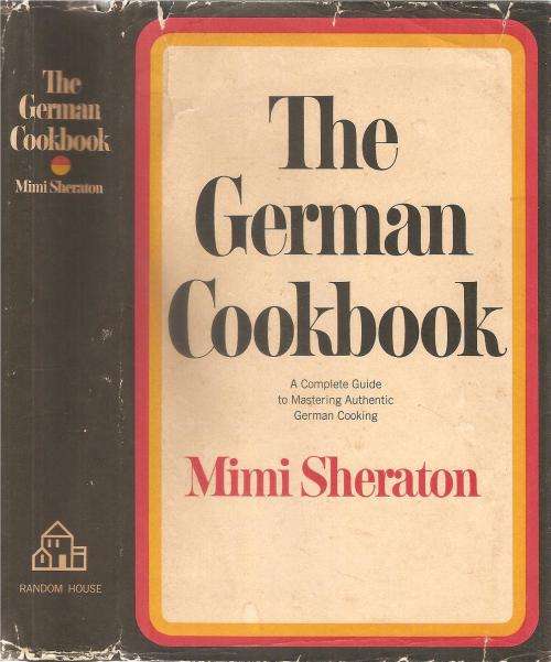 The German Cookbook  By: Mimi Sheraton