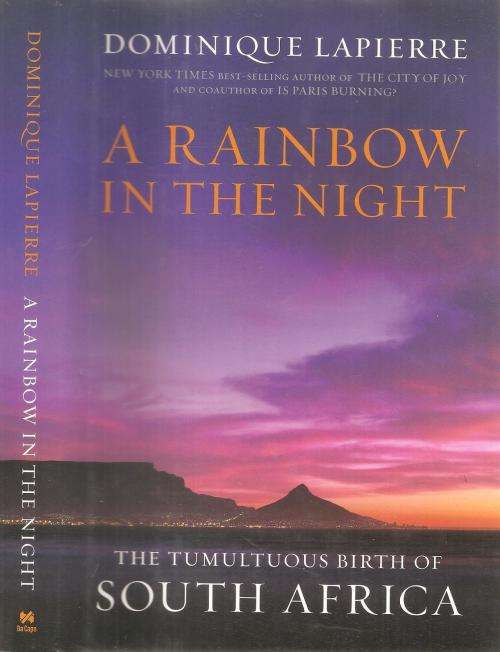 A Rainbow in the Night  By: Dominique LaPierre