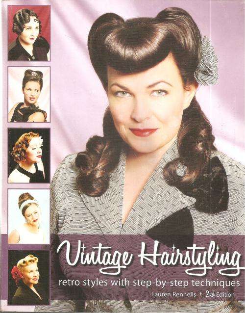 Vintage Hairstyling  By: Lauren Rennells