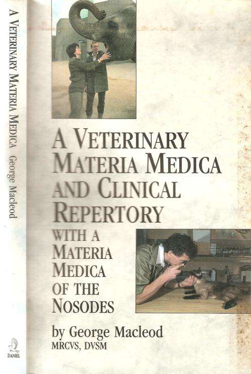 A Veterinary Materia Medica and Clinical Repertory  By: George Macleod