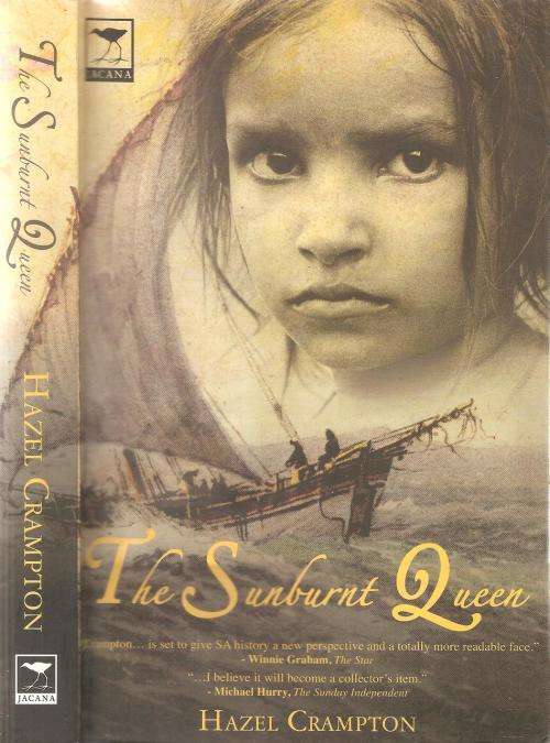 The Sunburnt Queen  by: Hazel Crampton