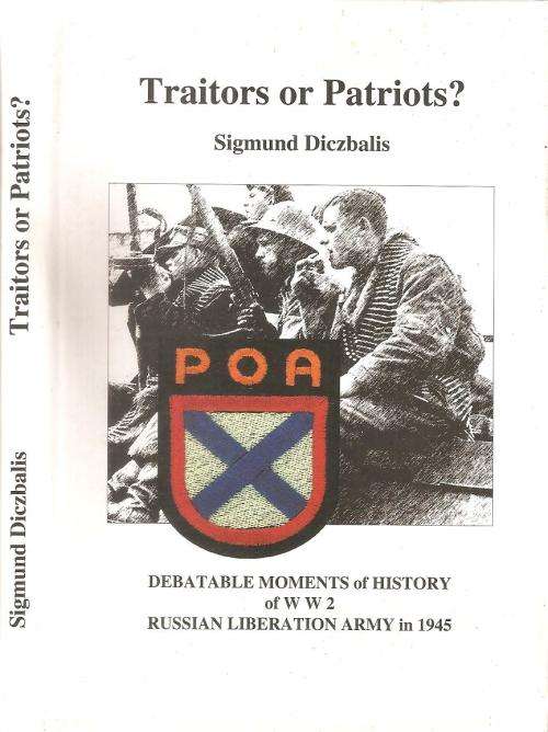 Traitors or Patriots ? By: Sigmund Diczbalis ***Scarce Copy***