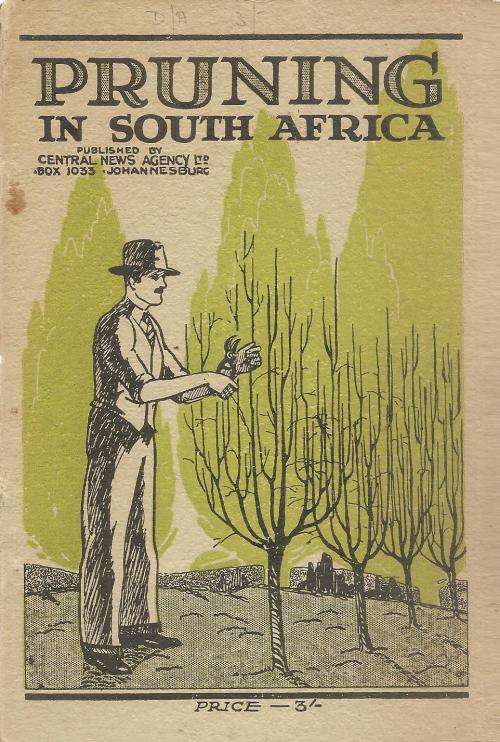 Pruning in South Africa  By: H. Clark Powell