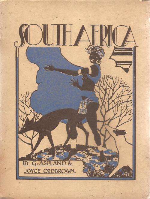 South Africa - a Manual for the Simple Minded Emigrant By: G. Aspland and Joyce Ordbrown