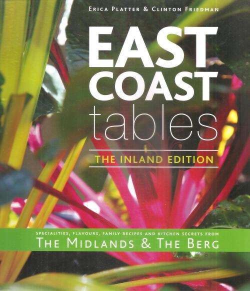 East Coast Tables - The Inland Edition  By: Erica Platter & Clinton Friedman