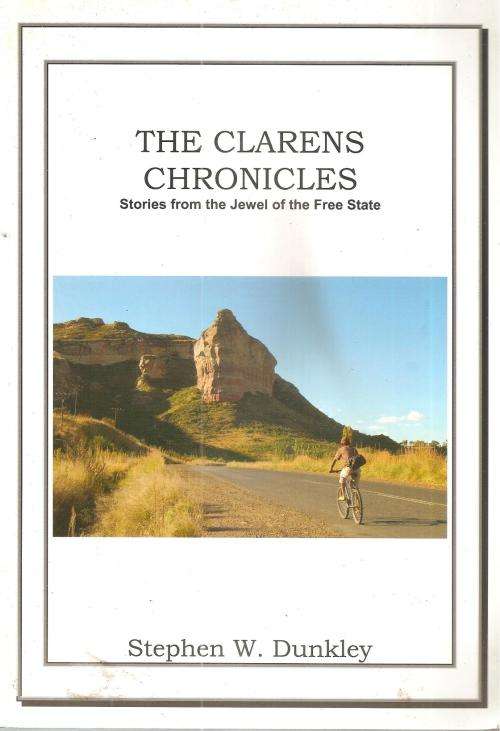 The Clarens Chronicles By: Stephen W. Dunkley