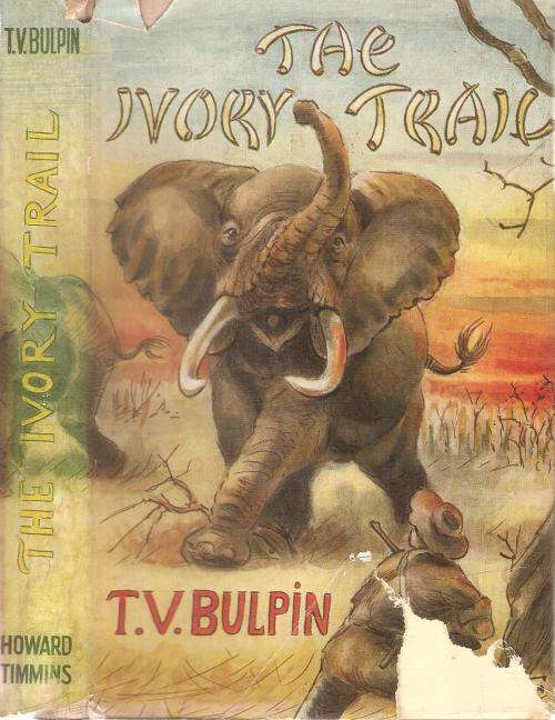 The Ivory Trail  By: T. V. Bulpin
