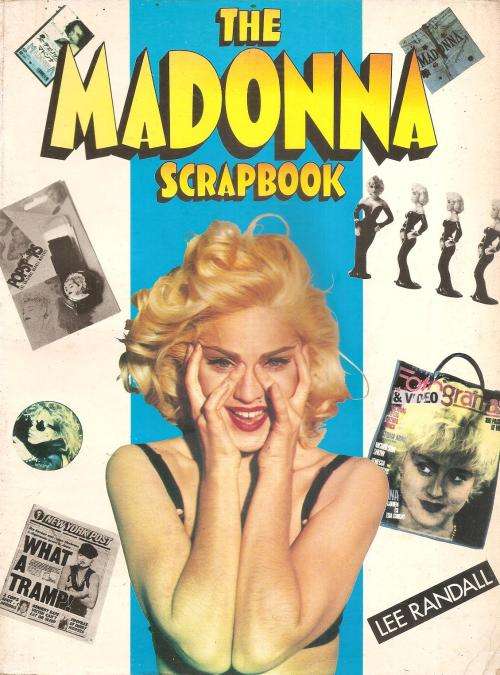 The Madonna Scrapbook  By: Lee Randall