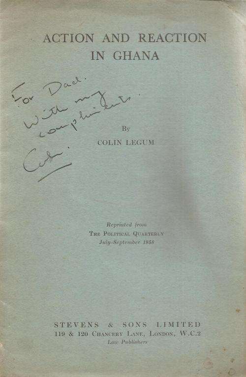 Action and Reaction in Ghana  By: Colin Legum ***Signed Copy***