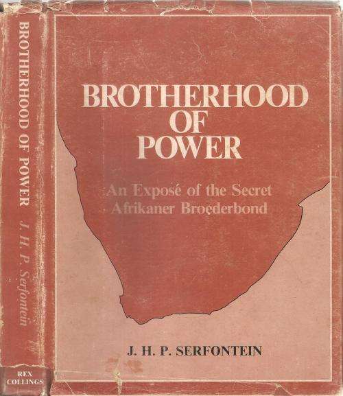 Brotherhood of Power  By: J. H. P. Serfontein