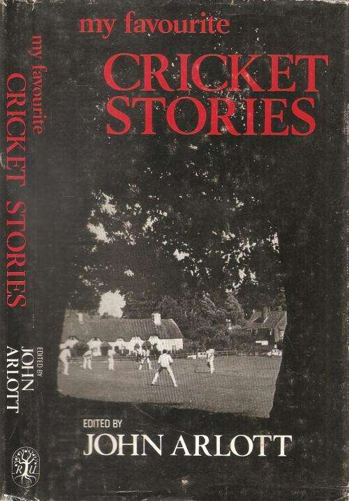My Favourite Cricket Stories Ed. John Arlott