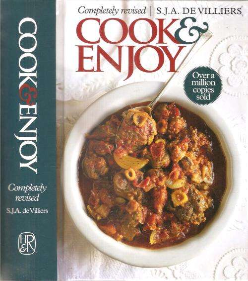 Cook & Enjoy  By: S. J. A. de Villiers