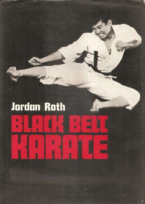 Black Belt Karate  By: Jordan Roth