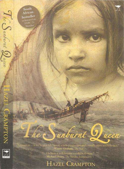 The Sunburnt Queen  By: Hazel Crampton